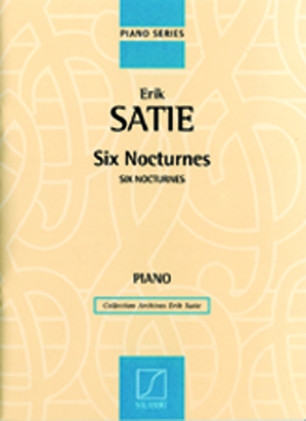 Erik Satie: 6 Nocturnes: Piano