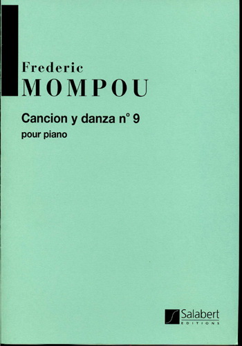 Frederic Mompou: Cancion Y Danza 9: Piano