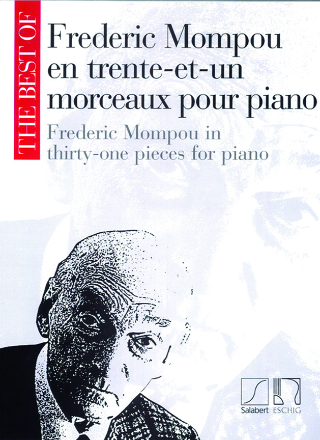 Frederic Mompou: The Best of Frederic Mompou: Piano