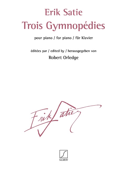 Erik Satie: Trois Gymnopédies: Piano