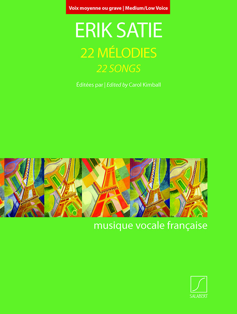 Erik Satie: 22 M�lodies - 22 Songs: Medium: Vocal Album