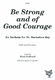 M. Goddard: Be Strong And Of Good Courage: SATB: Vocal Album