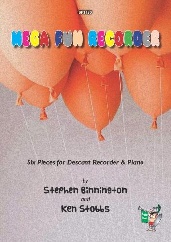 S. Binnington: Mega Fun Recorder: Descant Recorder: Instrumental Album