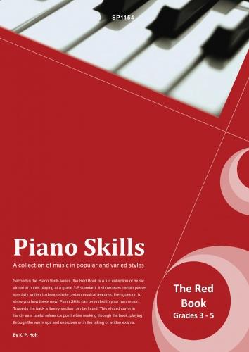 Kevin P. Holt: Piano Skills The Red Book Grades 3-5: Piano: Instrumental Album