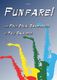 Paul Saunders: Funfare!: Saxophone Ensemble: Score and Parts