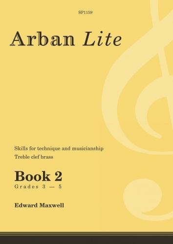 P. Maxwell: Arban Lite Book 2: Trumpet: Instrumental Tutor