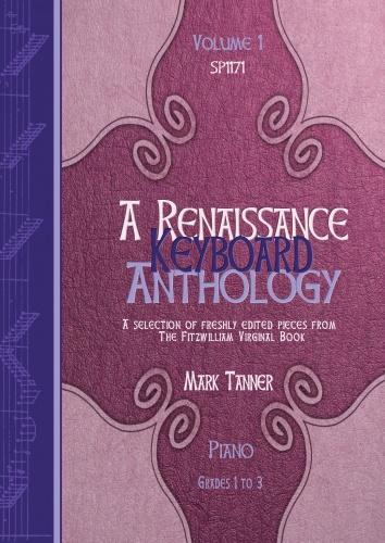 M. Tanner: Renaissance Keyboard Anthology 1: Harpsichord or Piano: Instrumental