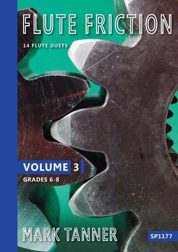 Mark Tanner: Flute Friction - Volume 3 - 14 Flute Duets: Flute Duet:
