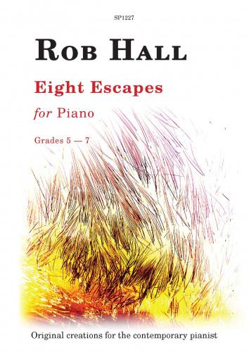 Rob Hall: Eight Escapes: Piano: Instrumental Album