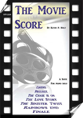 Kevin P. Holt: The Movie Score: Piano: Instrumental Album