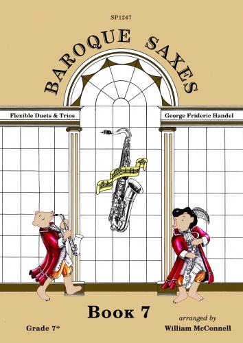 Georg Friedrich Händel: Baroque Saxes: Book 7: Saxophone: Instrumental Album