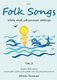 Mark Tanner: Folk Songs in a contemporary setting Book 1: Voice: Vocal Album