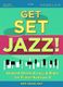 Ben Crosland: Get Set Jazz!: Piano or Keyboard: Instrumental Album