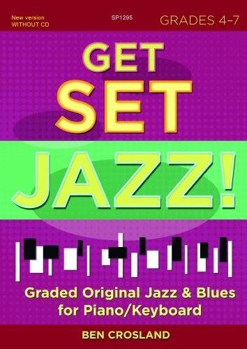 Ben Crosland: Get Set Jazz! (New version): Piano: Instrumental Album