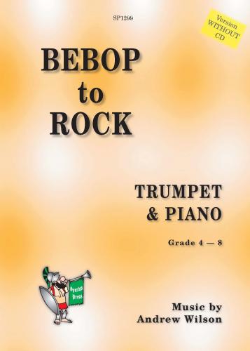 Andrew Wilson: Bebop to Rock: Trumpet: Instrumental Album