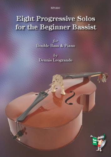 Dennis Leogrande: Eight Progressive Solos for the Beginner Bassist: Double Bass: