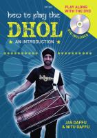 Jas Daffu Nitu Daffu: How to play the Dhol: Dhol: Instrumental Tutor
