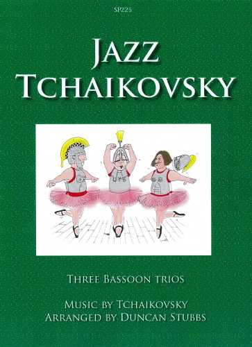 Pyotr Ilyich Tchaikovsky: Jazz Tschaikowsky: Bassoon Ensemble: Instrumental