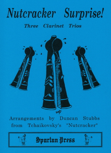 Nutcracker Surprise: Clarinet Ensemble: Score and Parts