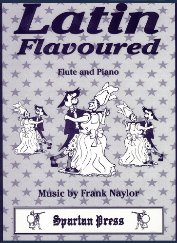 F. Naylor: Latin Flavoured: Flute: Instrumental Album