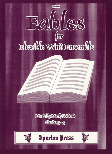 M. Goddard: Fables For Flexible Wind Ensemble: Wind Ensemble: Instrumental Album