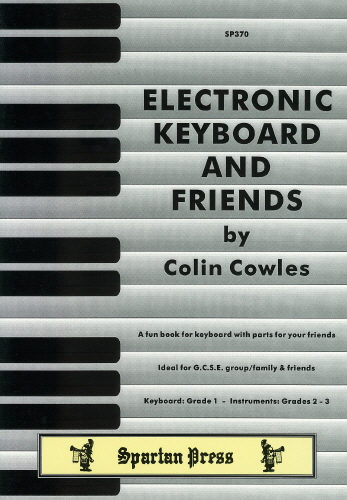 Colin Cowles: Electronic Keyboard And Frieds: Electric Keyboard: Instrumental