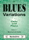 Colin Cowles: Blues Variations: Cello: Instrumental Album