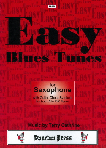 T. Cathrine: Easy Blues Tunes: Alto Saxophone: Instrumental Album