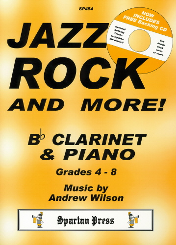 Andrew Wilson: Jazz  Rock And More!: Clarinet: Instrumental Album