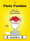 M. Goddard: Flute Fundae: Flute: Instrumental Album