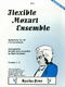 Wolfgang Amadeus Mozart: Flexible Mozart Ensemble: Wind Ensemble: Score and
