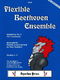 Ludwig van Beethoven: Flexible Beethoven Ensemble: Wind Ensemble: Instrumental