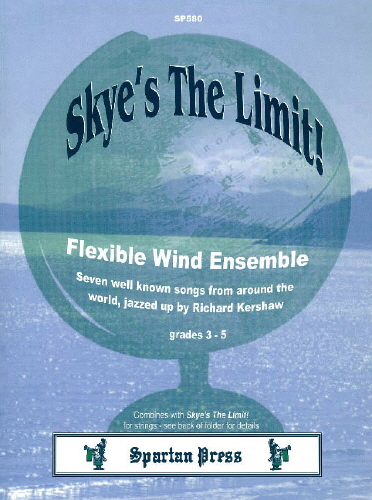 Skye's The Limit: Wind Ensemble: Instrumental Album