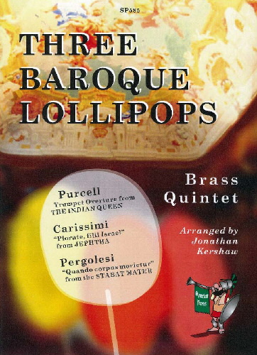 3 Baroque Lollipops: Brass Ensemble: Score and Parts