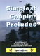 Frdric Chopin: Preludes (Simplest): Piano: Instrumental Album