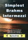 Johannes Brahms: Intermezzi (Simplest): Piano: Instrumental Album