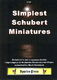 Simplest Schubert Miniatures: Piano: Instrumental Album