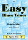 T. Cathrine: Easy Blues Tunes: Descant Recorder: Instrumental Album