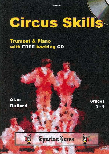 Alan Bullard: Circus Skills: Trumpet: Instrumental Album
