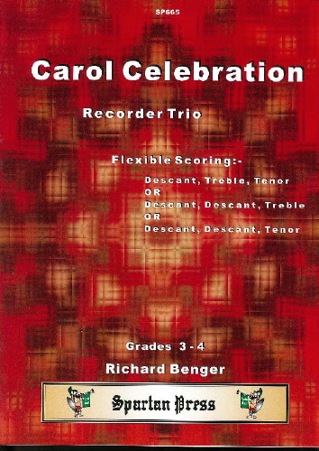 R. Benger: Carol Celebration: Recorder Ensemble: Score and Parts