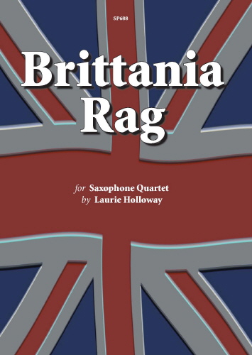 Laurie Holloway: Brittania Rag: Saxophone Ensemble: Instrumental Album