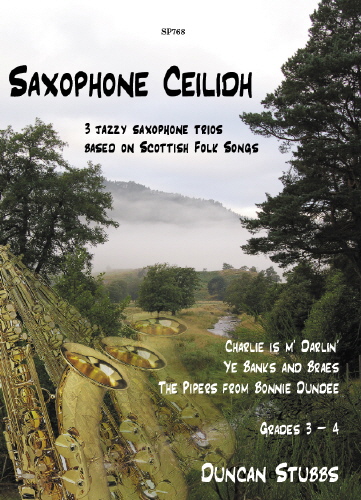 Duncan Stubbs: Saxophone Ceilidh: Saxophone Ensemble: Score and Parts
