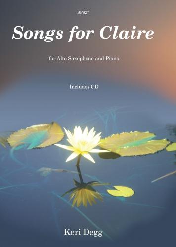 Degg: Songs For Claire: Alto Saxophone: Instrumental Album