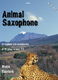 D. Sanders: Animal Saxophone: Alto Saxophone: Instrumental Album