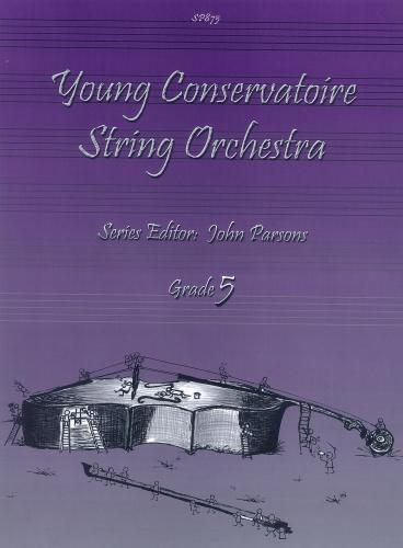Young Conservatoire String Orchestra Vol.5: String Orchestra: Score and Parts