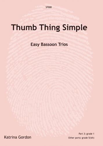 K. Gordon: Thumb Thing Simple: Bassoon Ensemble: Score and Parts