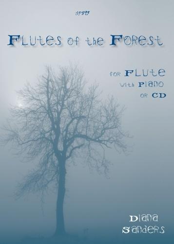 Paul Saunders: Flutes Of The Forest: Flute: Instrumental Album
