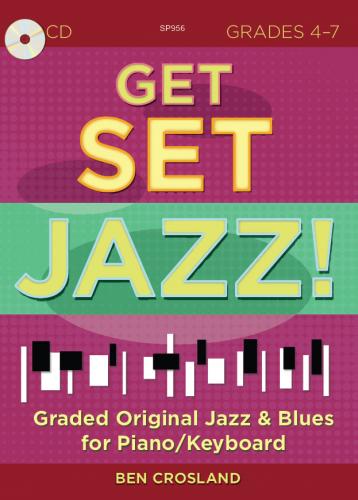 Ben Crosland: Get Set Jazz: Piano: Instrumental Album