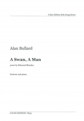Alan Bullard: Swan A Man A: Medium Voice: Vocal Work