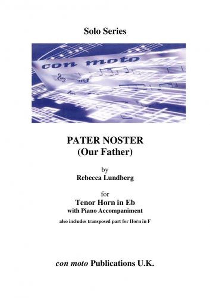 Rebecca Lundberg: Pater Noster: Horn: Instrumental Work